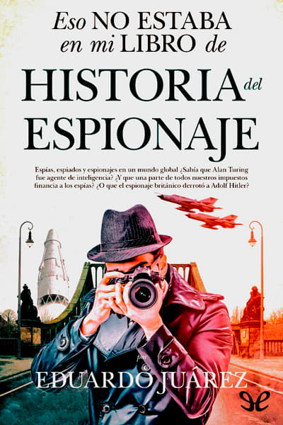 libro gratis Eso no estaba en mi libro de historia del espionaje