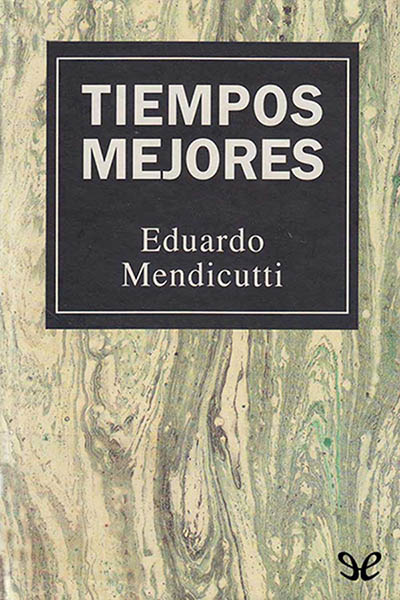 libro gratis Tiempos mejores