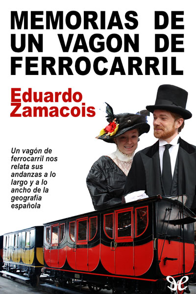 descargar libro Memorias de un vagón de ferrocarril