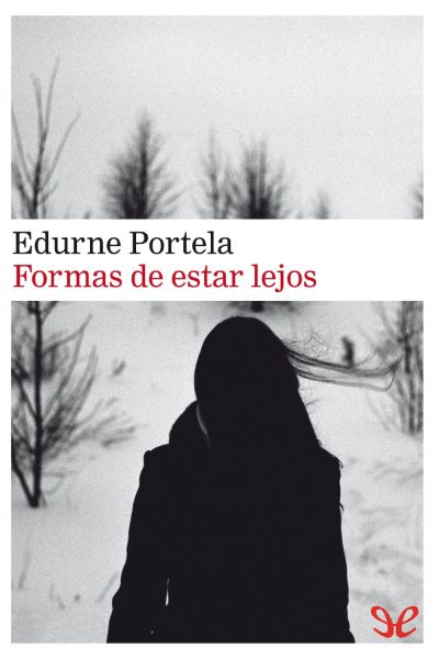 libro gratis Formas de estar lejos