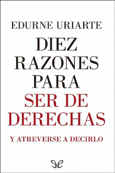 descargar libro Diez razones para ser de derechas