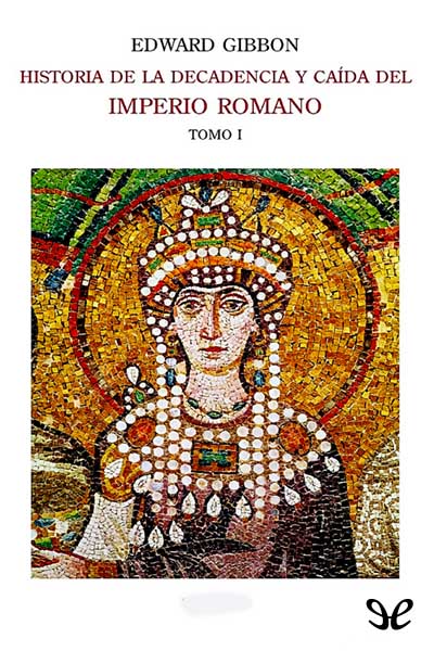 descargar libro Historia de la decadencia y caída del Imperio Romano III