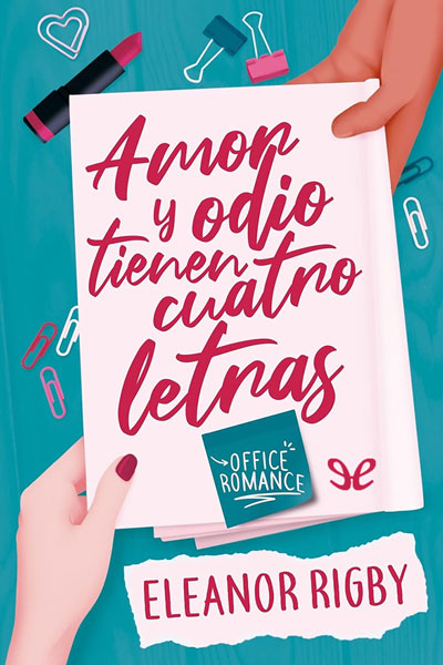 libro gratis Amor y odio tienen cuatro letras