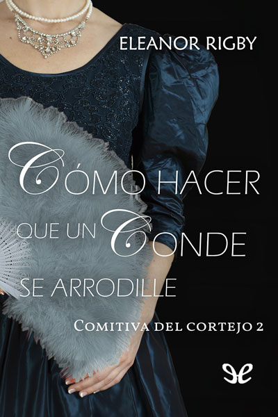 libro gratis Cómo hacer que un conde se arrodille