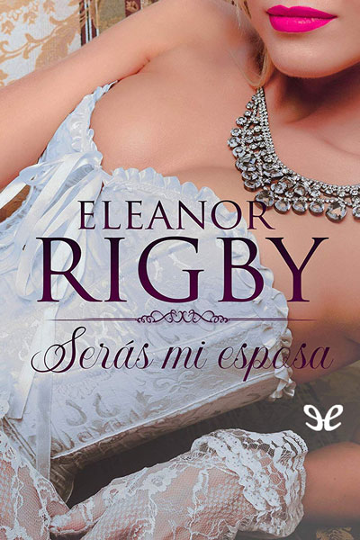 descargar libro Sers mi esposa