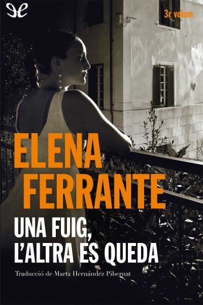 descargar libro Una fuig, laltre es queda