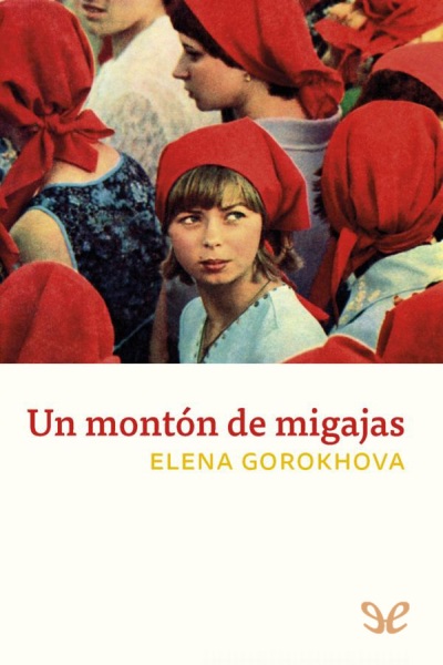 descargar libro Un montn de migajas