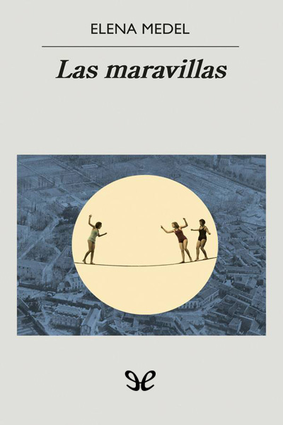 descargar libro Las maravillas