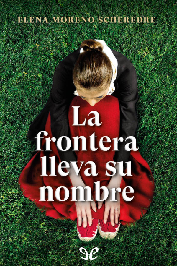 descargar libro La frontera lleva su nombre