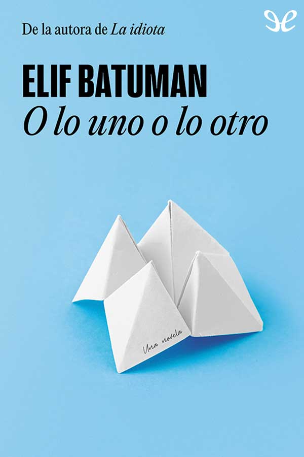 libro gratis O lo uno o lo otro