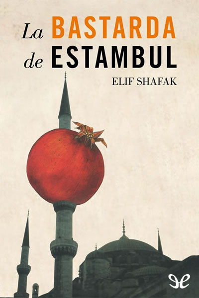 descargar libro La bastarda de Estambul