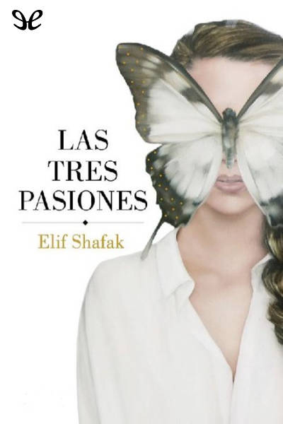 libro gratis Las tres pasiones