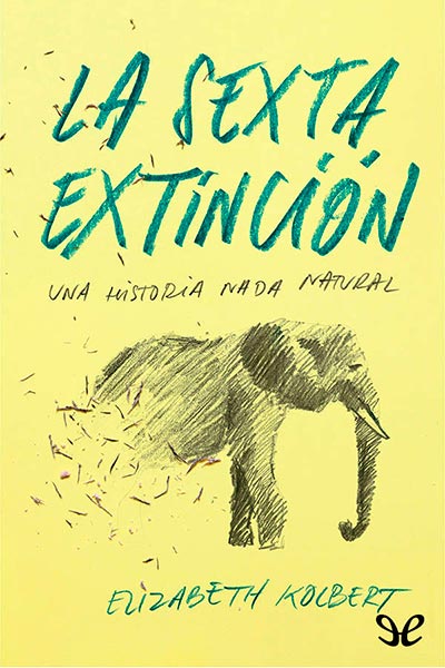 descargar libro La sexta extincin