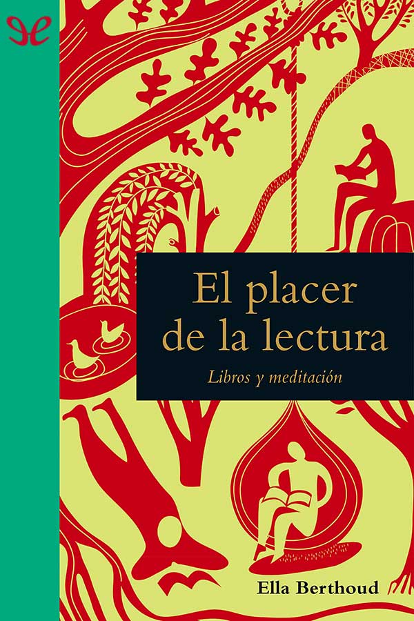 descargar libro El placer de la lectura: libros y meditación