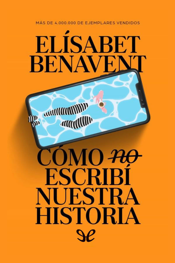 descargar libro Cómo (no) escribí nuestra historia