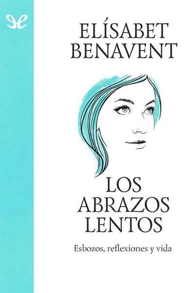 descargar libro Los abrazos lentos