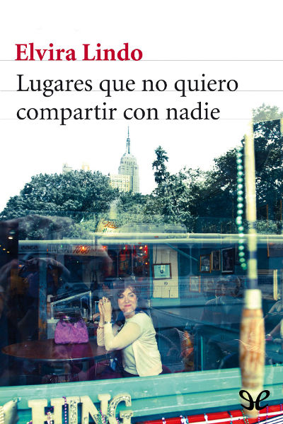 descargar libro Lugares que no quiero compartir con nadie