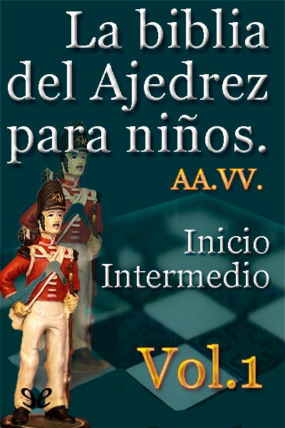 descargar libro La biblia del Ajedrez para niños Vol.1