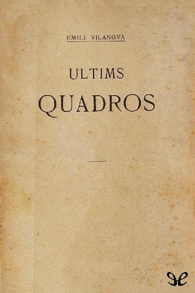 descargar libro Ultims quadros