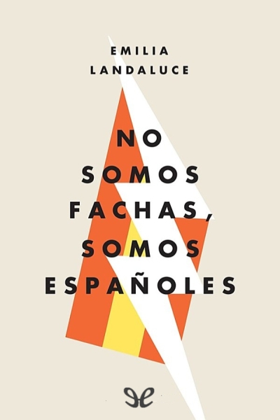 descargar libro No somos fachas, somos españoles