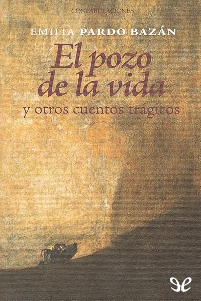 descargar libro El pozo de la vida y otros cuentos trágicos