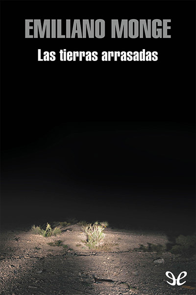 descargar libro Las tierras arrasadas