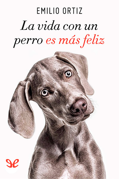 libro gratis La vida con un perro es más feliz