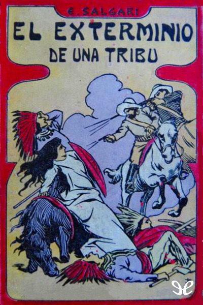 descargar libro El exterminio de una tribu