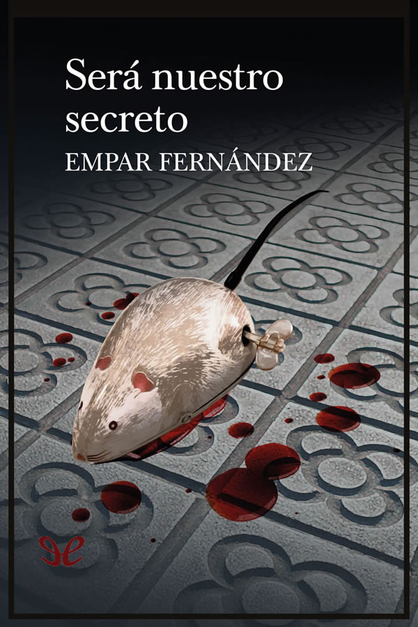 descargar libro Ser nuestro secreto