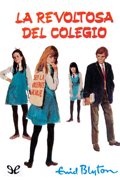 descargar libro La revoltosa del colegio