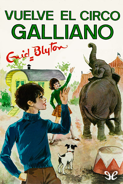 descargar libro Vuelve el circo Galliano