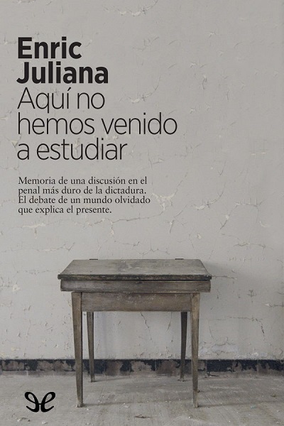 libro gratis Aquí no hemos venido a estudiar