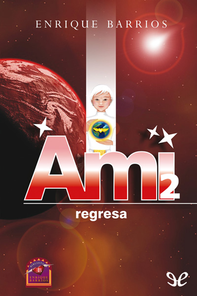 libro gratis Ami regresa