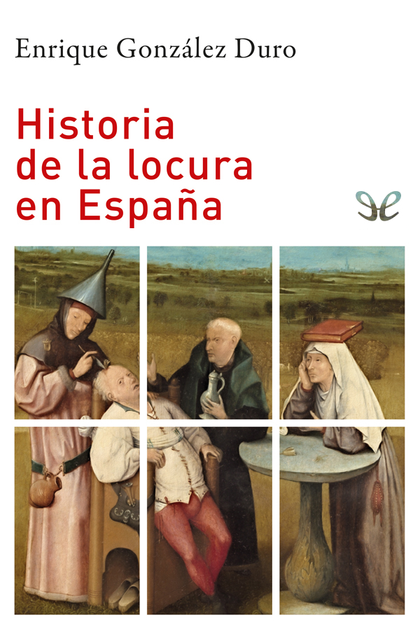 descargar libro Historia de la locura en España