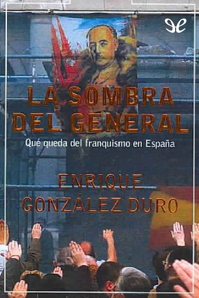 descargar libro La sombra del general