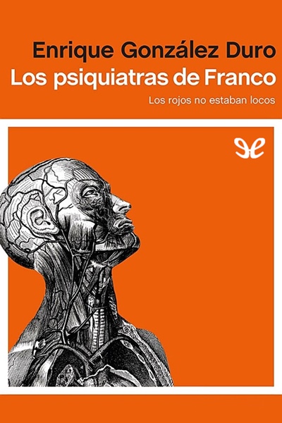 descargar libro Los psiquiatras de Franco