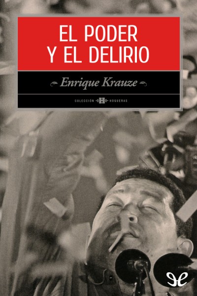 libro gratis El poder y el delirio