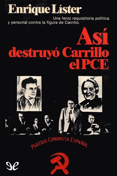 libro gratis Así destruyo Carrillo el PCE