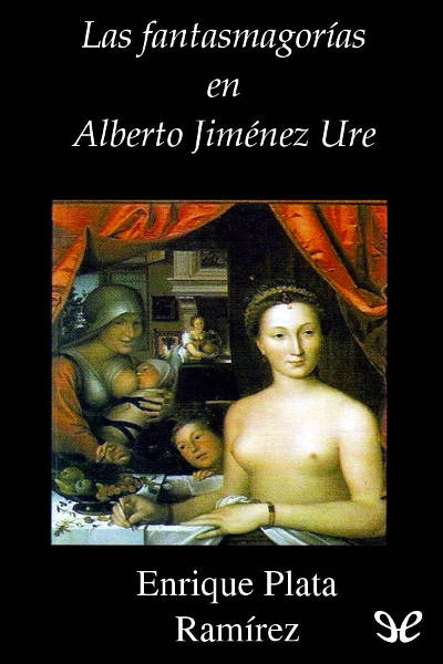 descargar libro Las fantasmagorías en Alberto Jiménez Ure