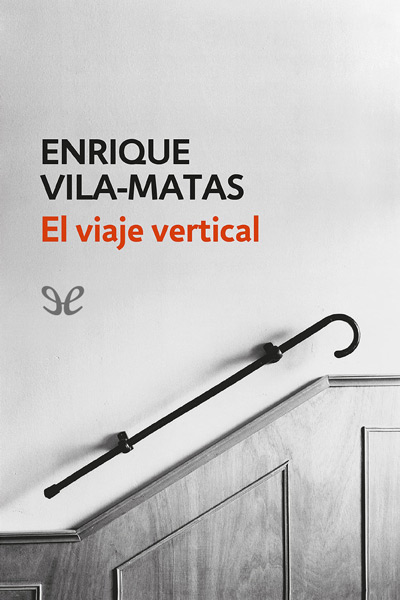 descargar libro El viaje vertical