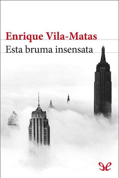 libro gratis Esta bruma insensata