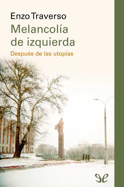 descargar libro Melancolía de izquierda: después de las utopías