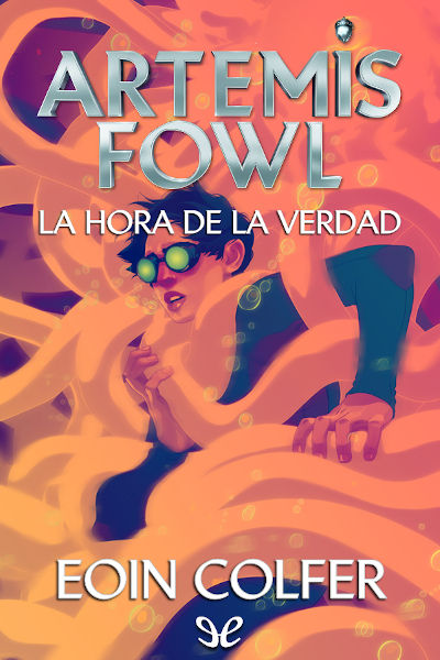 descargar libro Artemis Fowl: La hora de la verdad