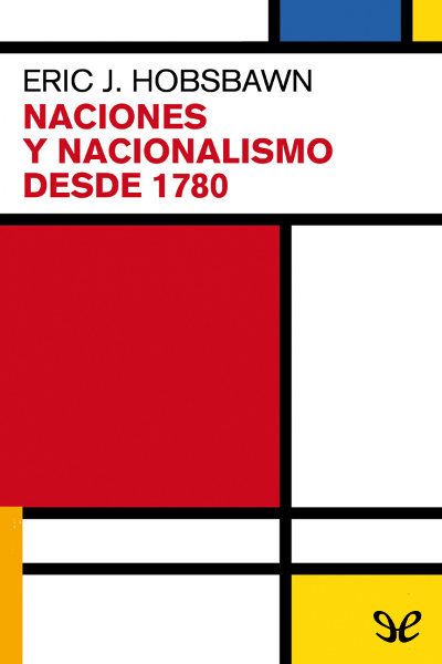 libro gratis Naciones y Nacionalismos desde 1780