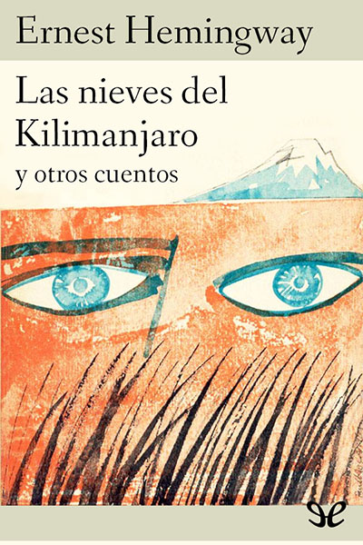 libro gratis Las nieves del Kilimanjaro y otros cuentos