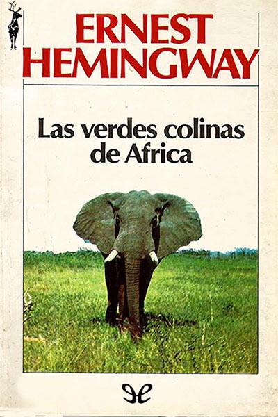 descargar libro Las verdes colinas de África