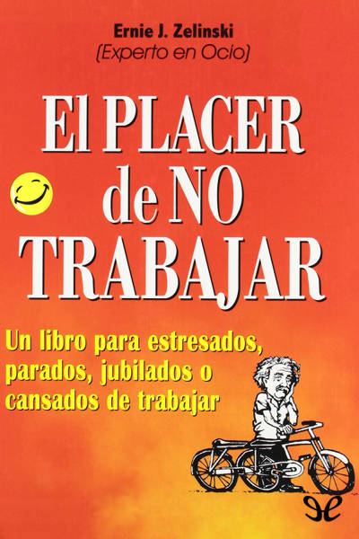 descargar libro El placer de no trabajar