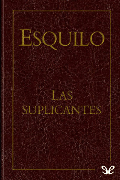 descargar libro Las suplicantes