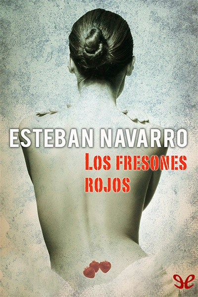 descargar libro Los fresones rojos