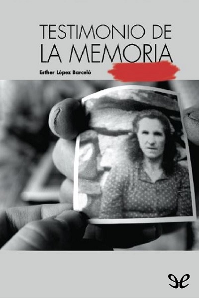 descargar libro Testimonio de la memoria